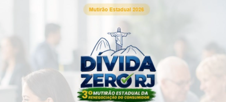 Dívida Zero RJ 2026: Como Renegociar Suas Dívidas Agora, Quais Empresas Participam e Tudo Que Você Precisa Saber